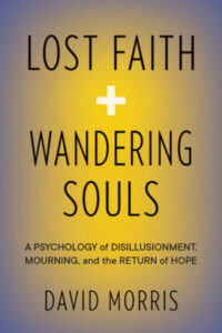 Cover of Lost Faith and Wandering Souls, by David Morris, published by Lake Drive Books