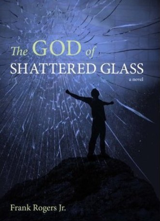 The God of Shattered Glass
