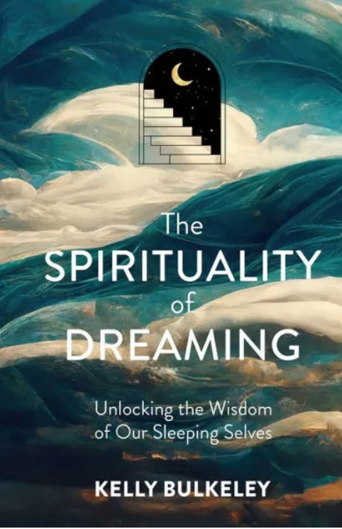 Spirituality of Dreaming