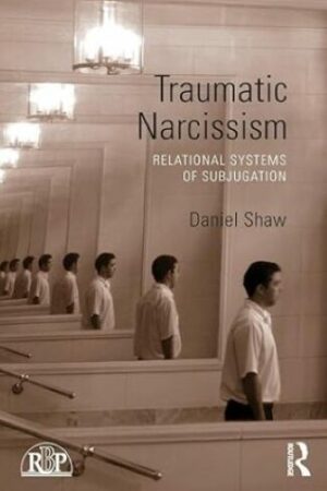 Traumatic Narcissism