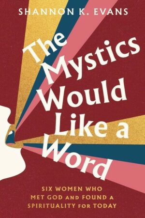 The Mystics Would Like a Word