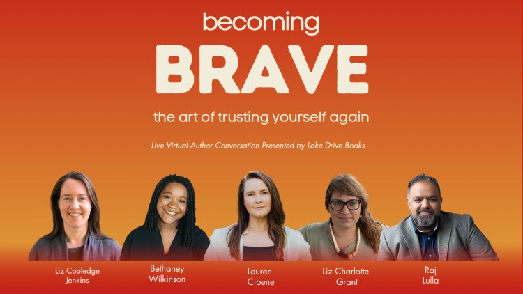 Becoming Brave: The Art of Trusting Yourself Again