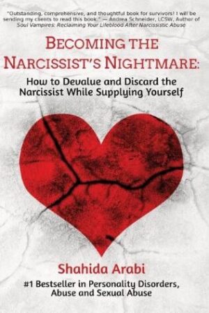Becoming the Narcissist's Nightmare