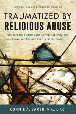 Traumatized by Religious Abuse