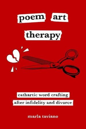 Poem Art Therapy by Marla Taviano