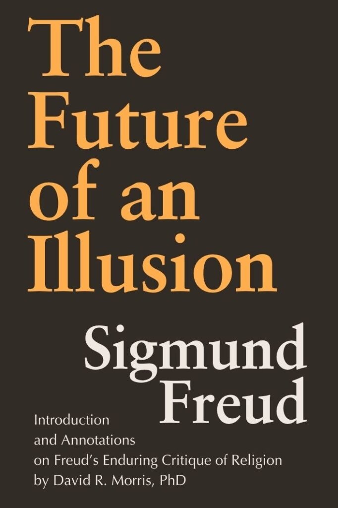 Image of The Future of an Illusion, by Sigmund Freud, published by Lake Drive Books